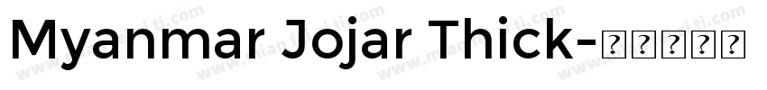 Myanmar Jojar Thick字体转换